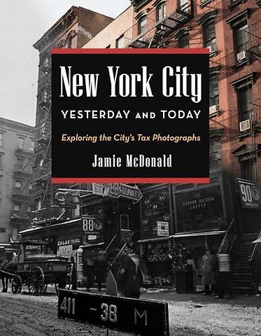 New York City Yesterday and Today