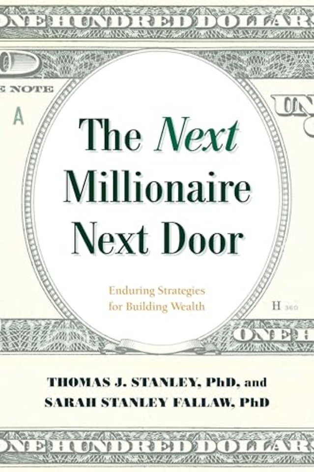 The Next Millionaire Next Door