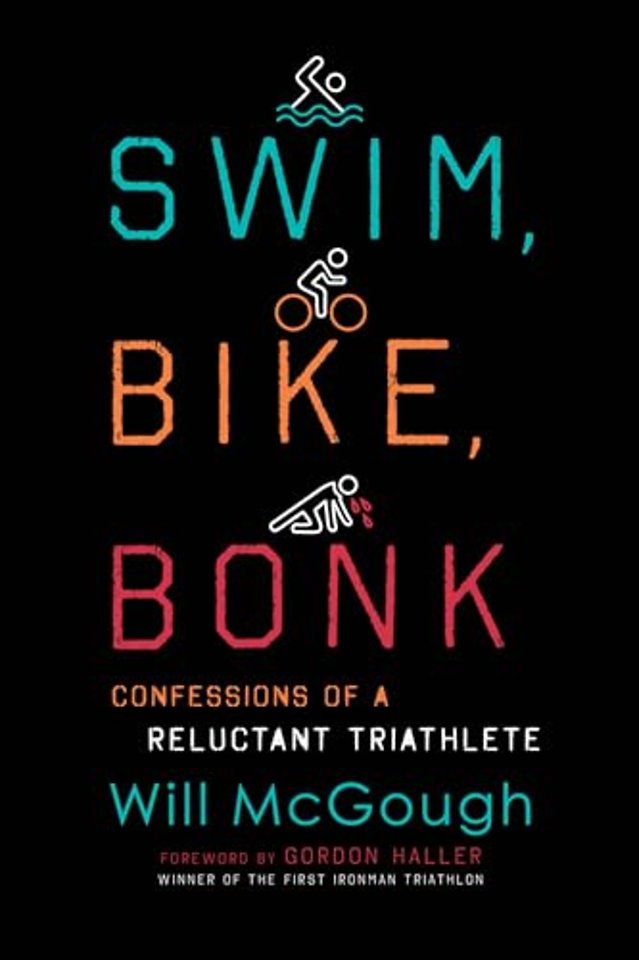 Swim, Bike, Bonk