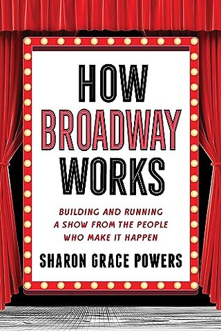 How Broadway Works