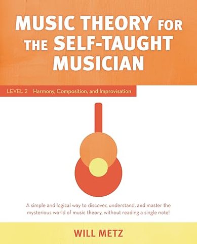 Music Theory for the Self-Taught Musician