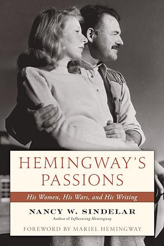 Hemingway's Passions