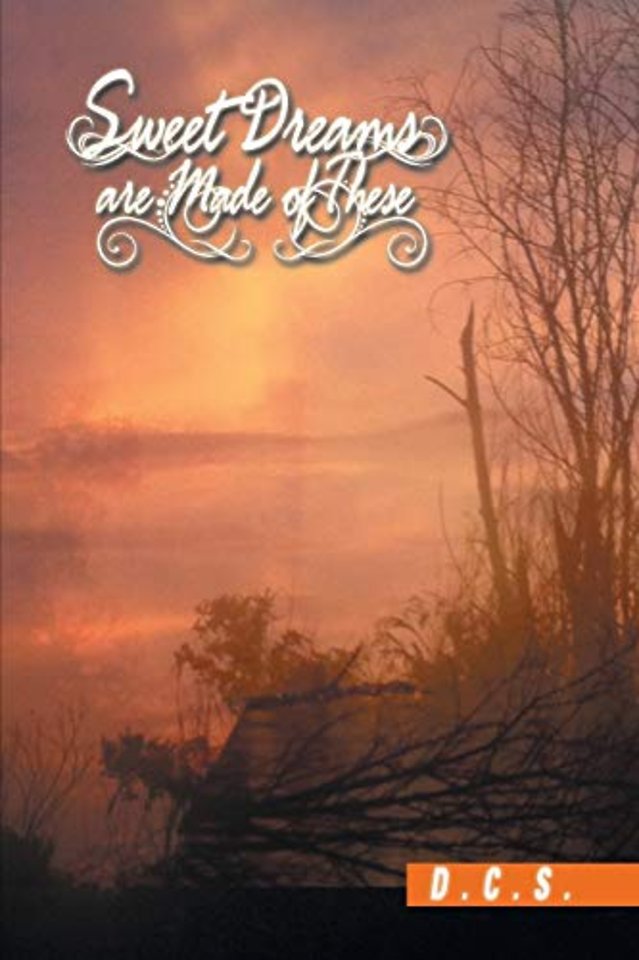 Sweet Dreams Are Made of These