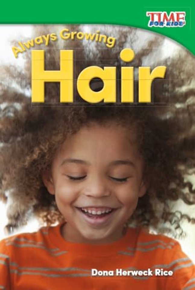 Always Growing: Hair