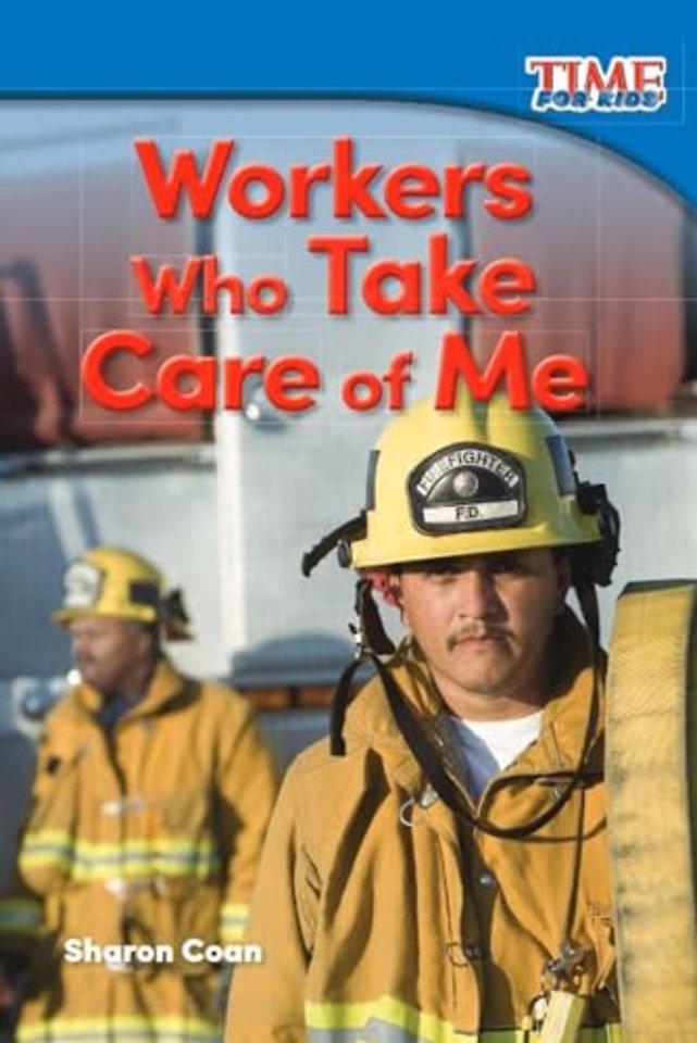 Workers Who Take Care of Me