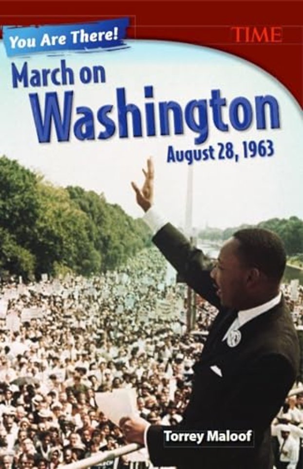 You Are There! March on Washington, August 28, 1963