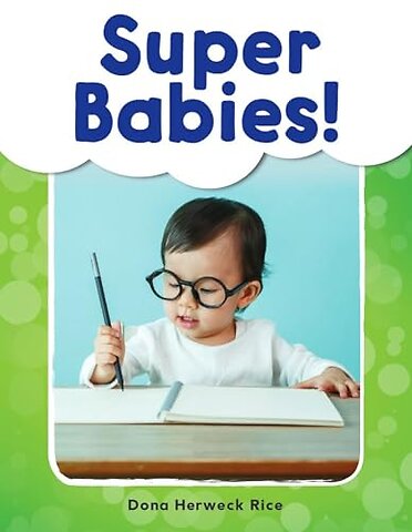 Super Babies!