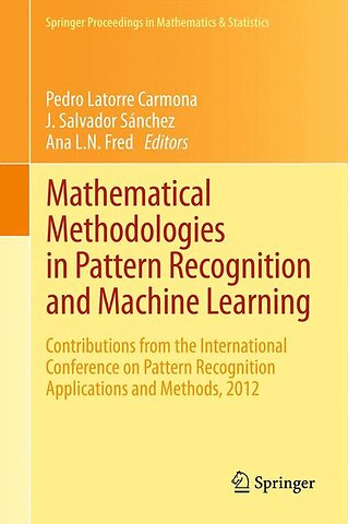 Mathematical Methodologies in Pattern Recognition and Machine Learning