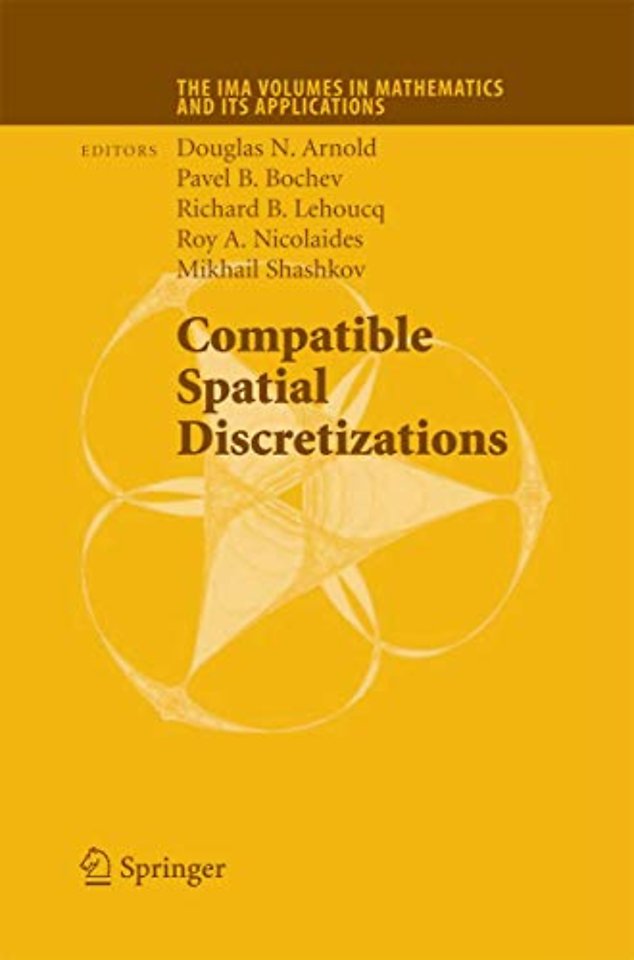 Compatible Spatial Discretizations