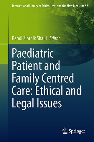 Paediatric Patient and Family-Centred Care: Ethical and Legal Issues