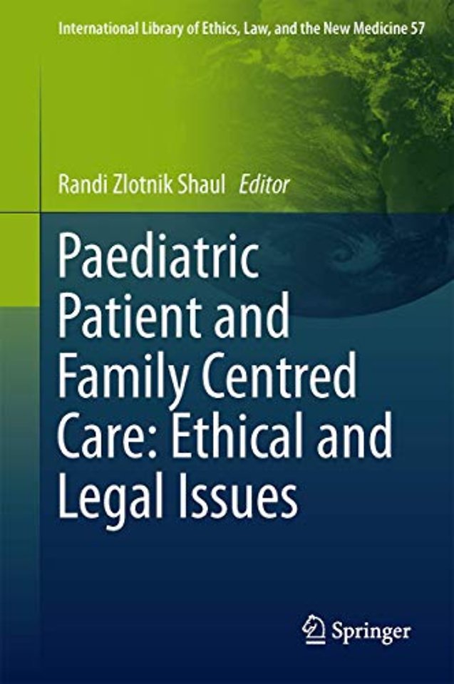 Paediatric Patient and Family-Centred Care: Ethical and Legal Issues