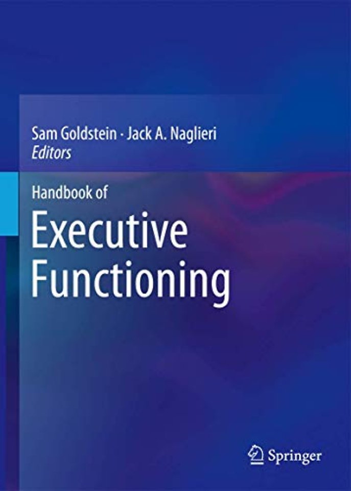Handbook of Executive Functioning