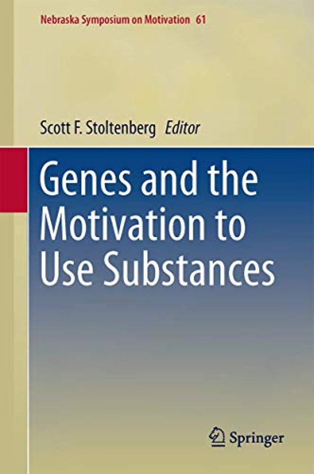 Genes and the Motivation to Use Substances