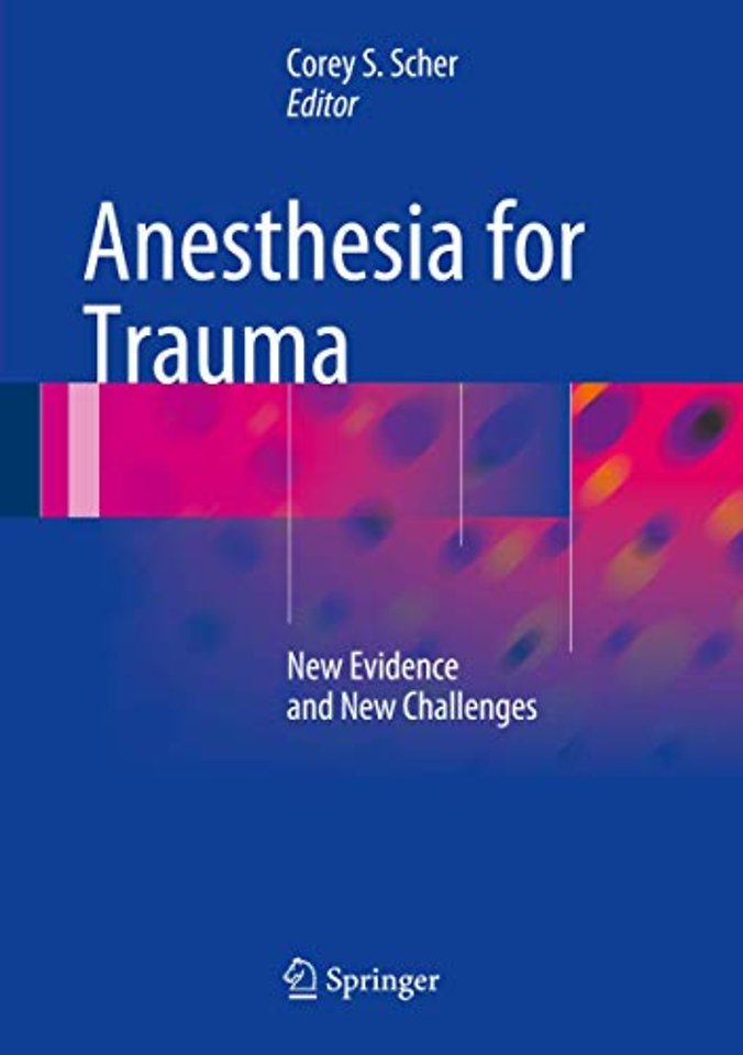 Anesthesia for Trauma