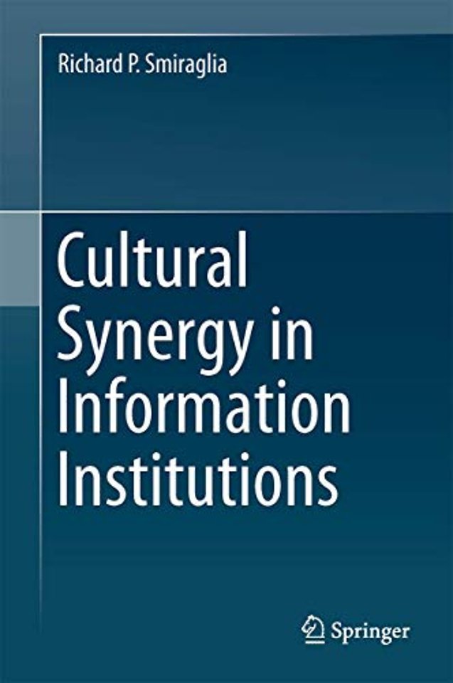 Cultural Synergy in Information Institutions