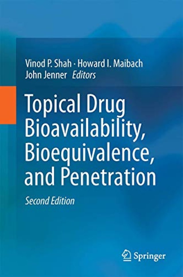 Topical Drug Bioavailability, Bioequivalence, and Penetration