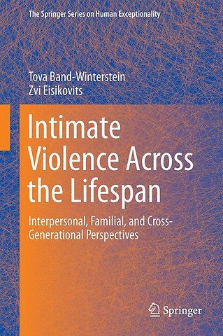 Intimate Violence Across the Lifespan