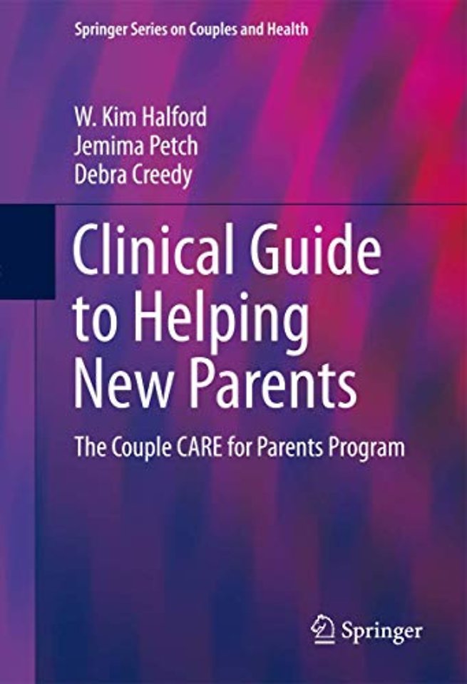 Clinical Guide to Helping New Parents