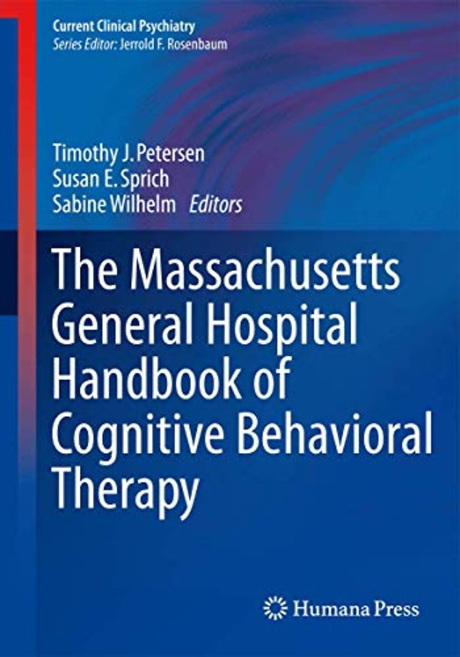 The Massachusetts General Hospital Handbook of Cognitive Behavioral Therapy