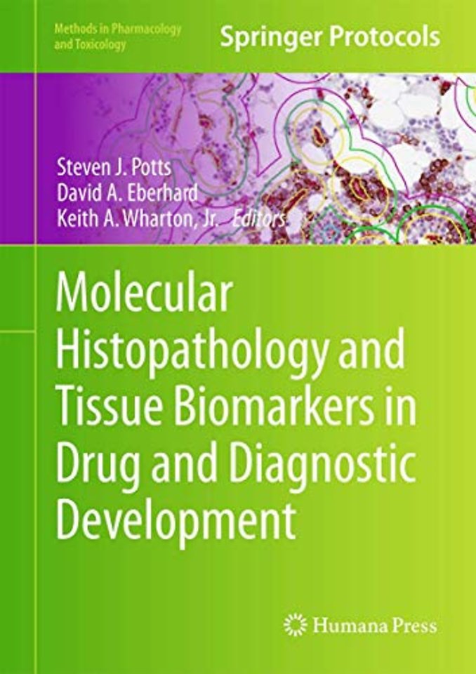 Molecular Histopathology and Tissue Biomarkers in Drug and Diagnostic Development