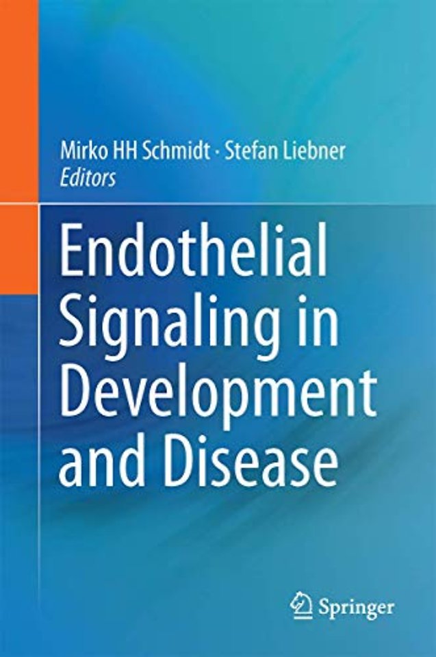 Endothelial Signaling in Development and Disease