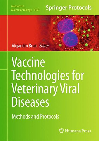 Vaccine Technologies for Veterinary Viral Diseases