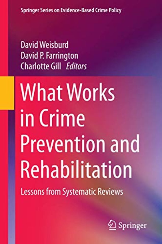 What Works in Crime Prevention and Rehabilitation