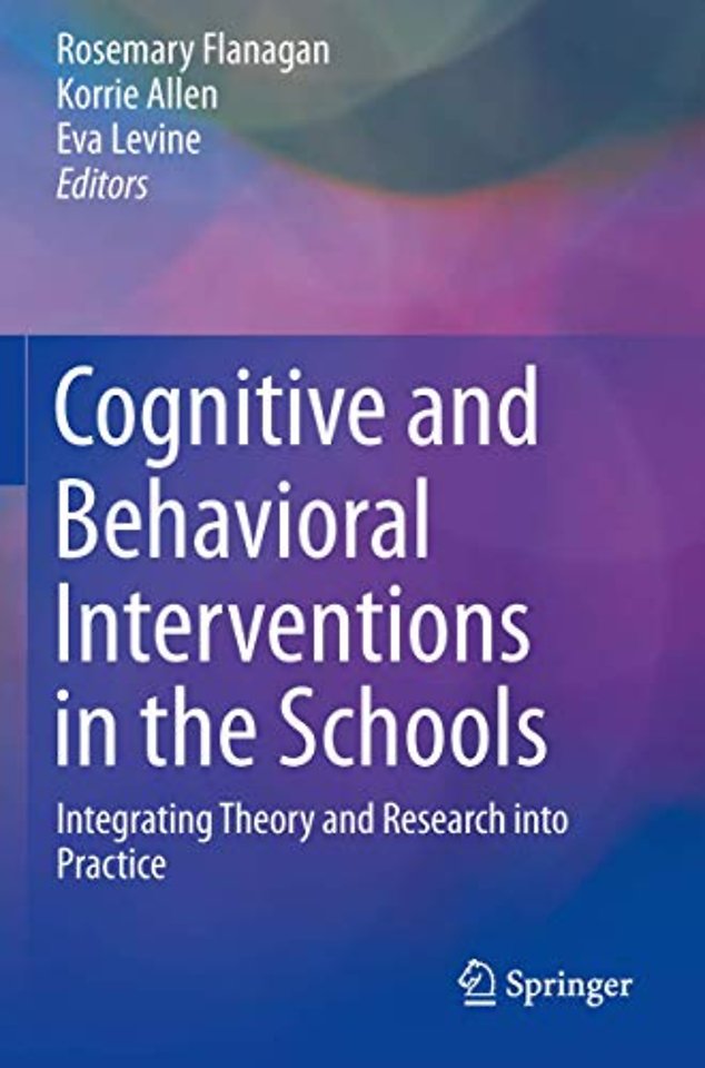 Cognitive and Behavioral Interventions in the Schools