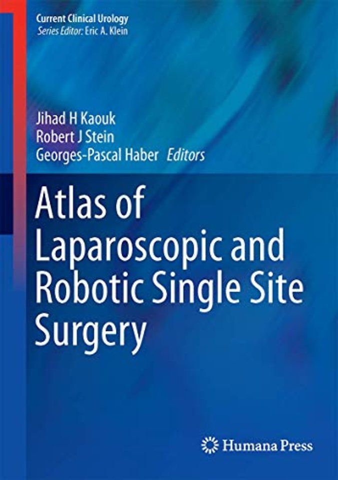 Atlas of Laparoscopic and Robotic Single Site Surgery