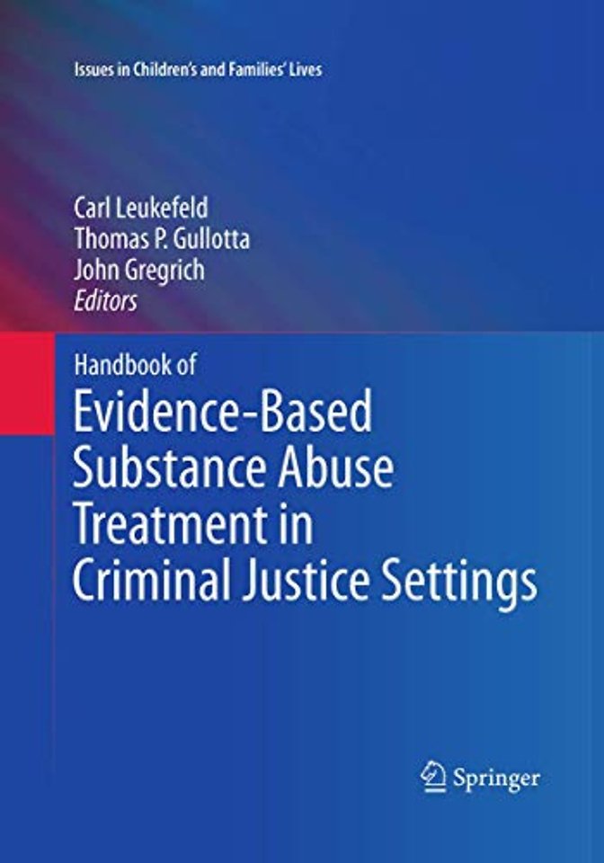 Handbook of Evidence-Based Substance Abuse Treatment in Criminal Justice Settings