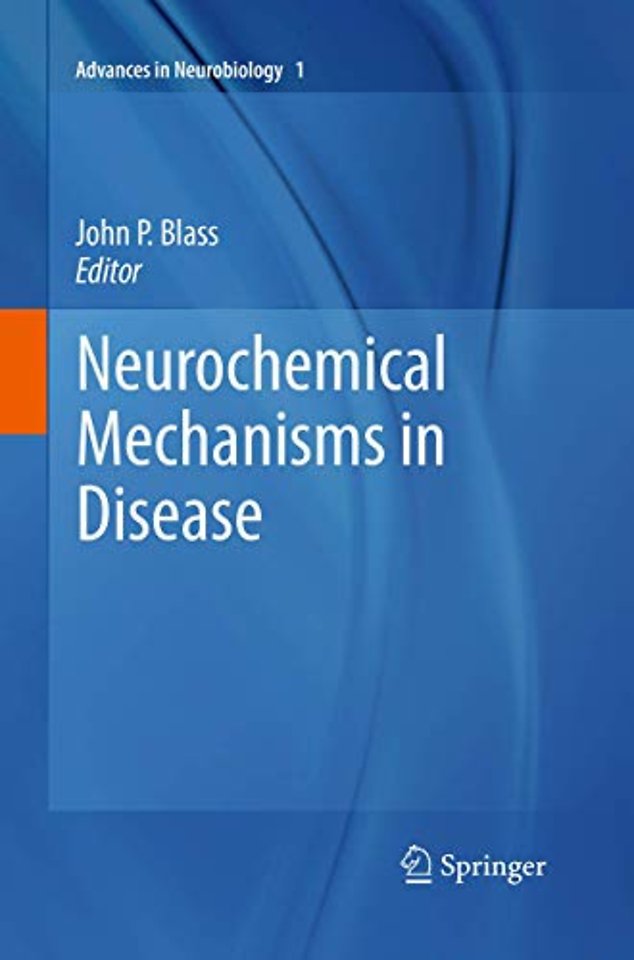 Neurochemical Mechanisms in Disease