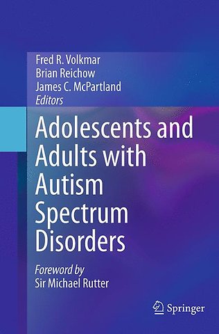 Adolescents and Adults with Autism Spectrum Disorders