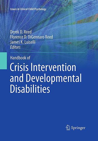 Handbook of Crisis Intervention and Developmental Disabilities