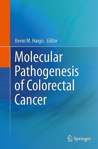 Molecular Pathogenesis of Colorectal Cancer