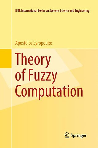 Theory of Fuzzy Computation