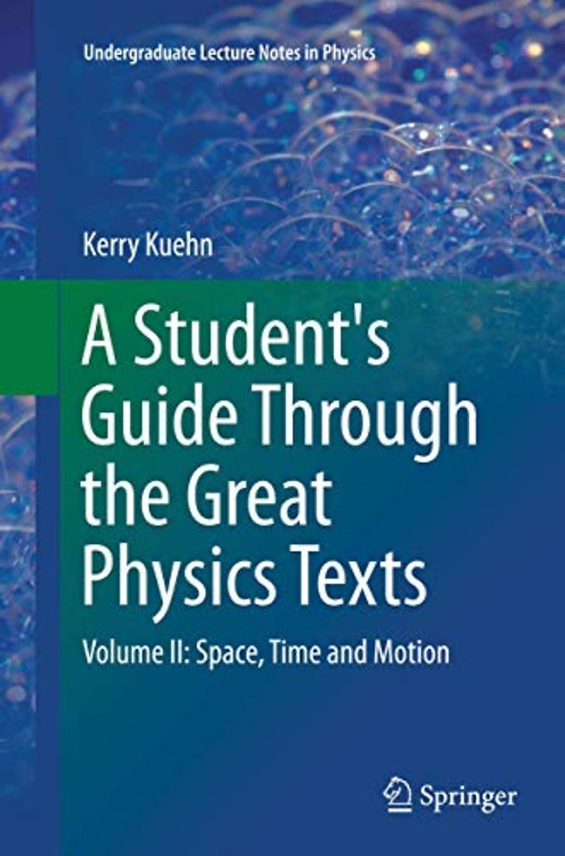 A Student's Guide Through the Great Physics Texts