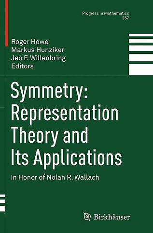 Symmetry: Representation Theory and Its Applications