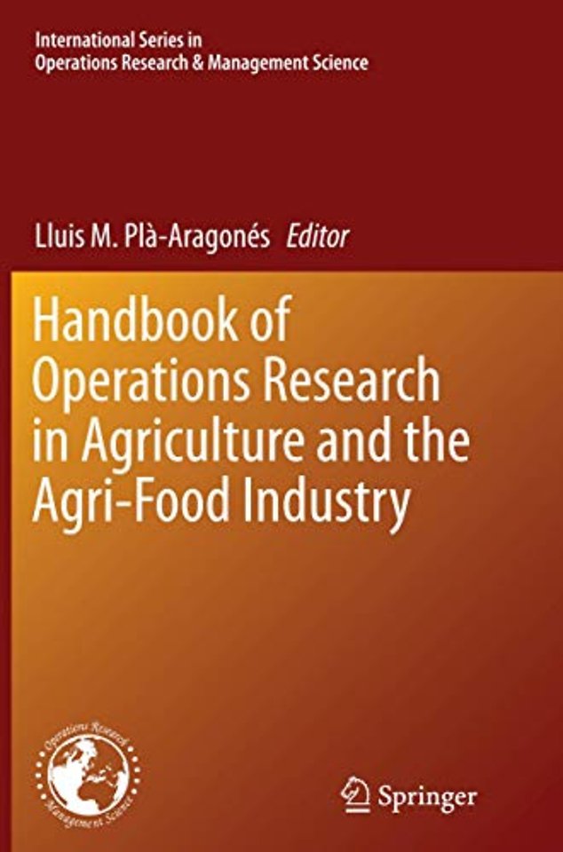Handbook of Operations Research in Agriculture and the Agri-Food Industry
