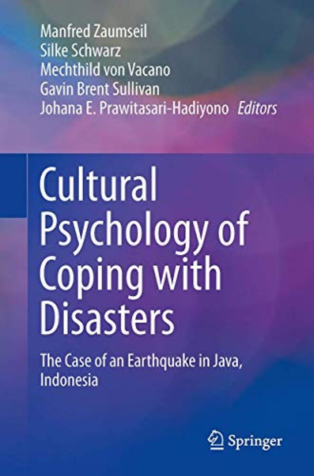 Cultural Psychology of Coping with Disasters