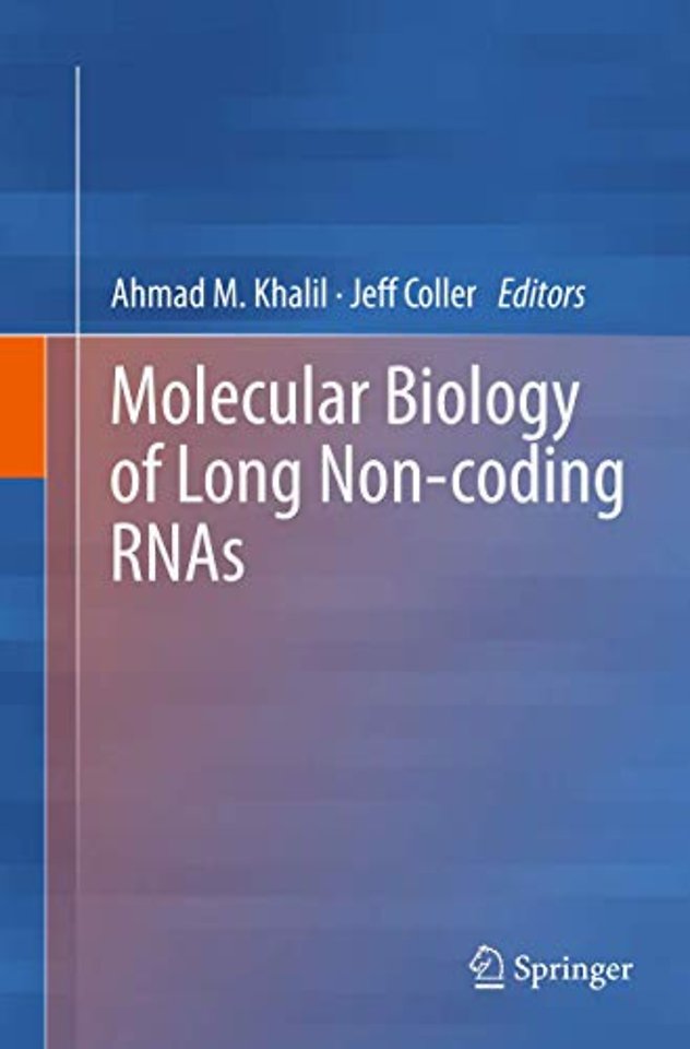Molecular Biology of Long Non-coding RNAs