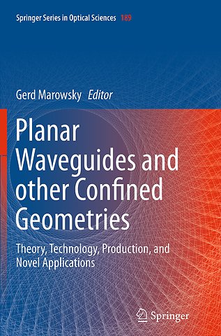 Planar Waveguides and other Confined Geometries