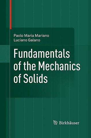 Fundamentals of the Mechanics of Solids