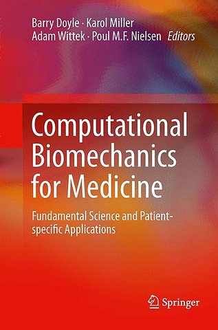 Computational Biomechanics for Medicine