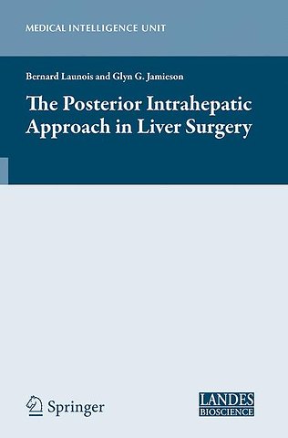 The Posterior Intrahepatic Approach in Liver Surgery