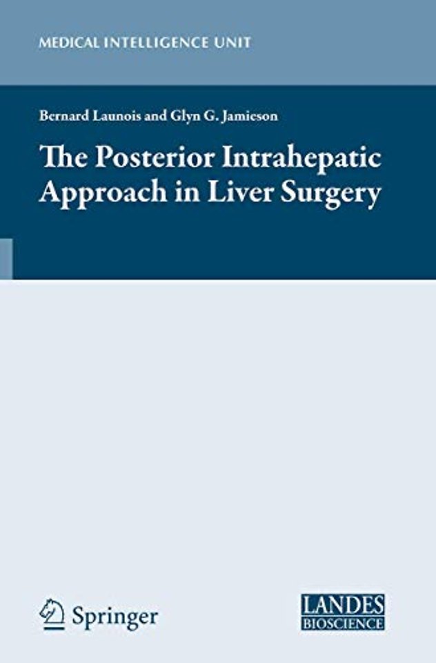The Posterior Intrahepatic Approach in Liver Surgery