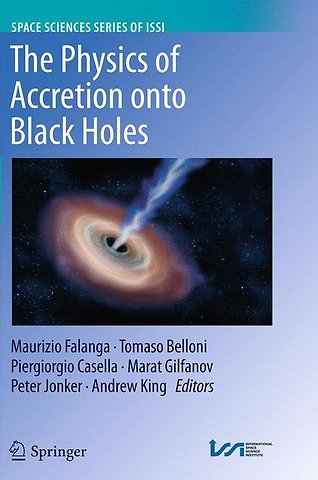 The Physics of Accretion onto Black Holes