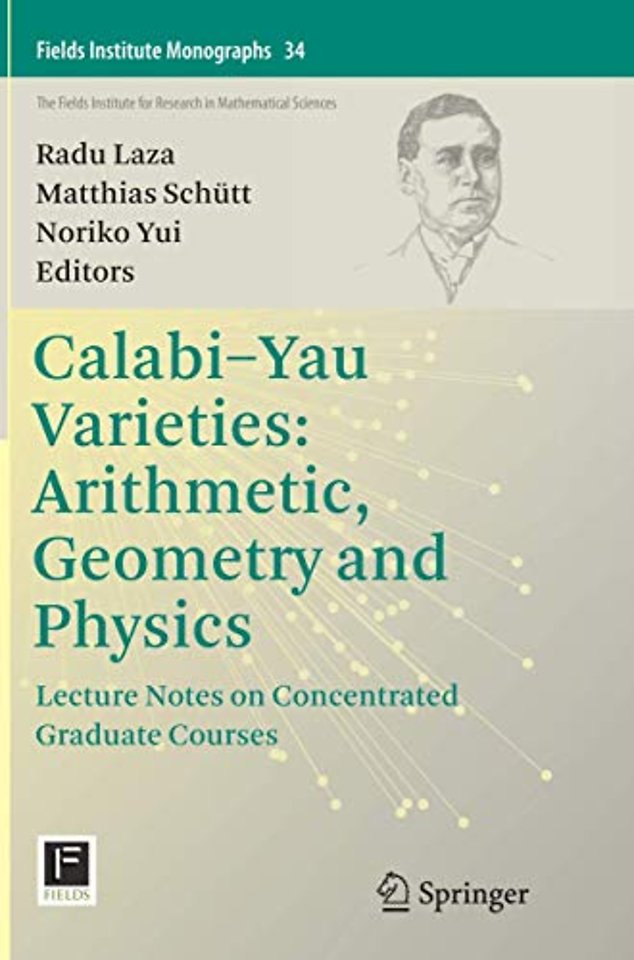 Calabi-Yau Varieties: Arithmetic, Geometry and Physics