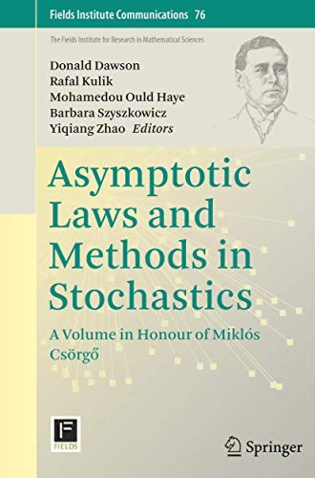 Asymptotic Laws and Methods in Stochastics