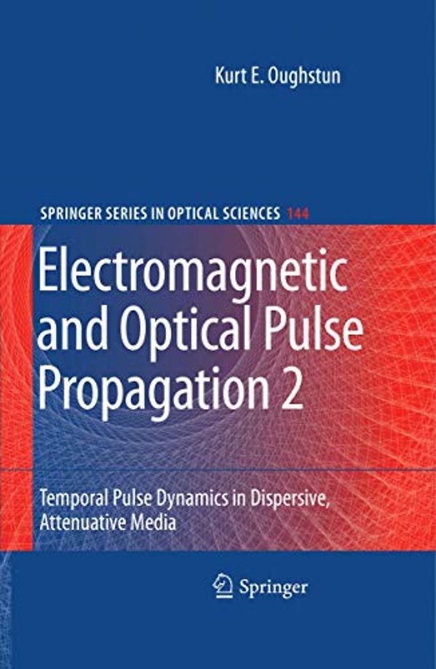 Electromagnetic and Optical Pulse Propagation 2