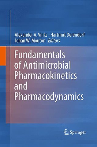 Fundamentals of Antimicrobial Pharmacokinetics and Pharmacodynamics
